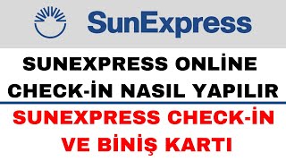 Sunexpress Online Check in Nasıl Yapılır - Sunexpress Check İn Online