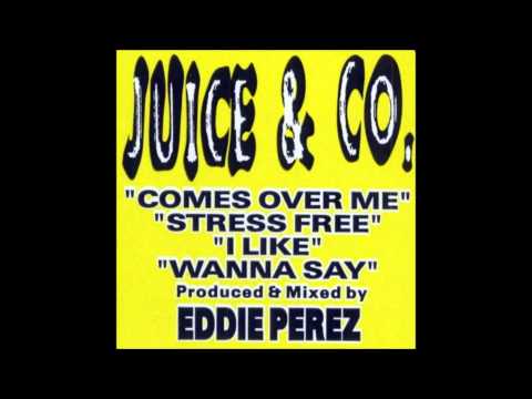 Eddie Perez - Comes Over Me (Original Mix) [Juice & Co. EP] 1997