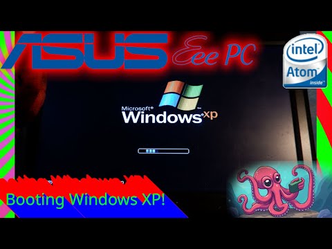Booting Windows XP in 2025 on an ASUS EeePC 901!