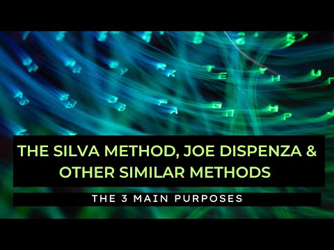 The Silva Method, Joe Dispenza & Others: 3 Main Purposes of These Methods