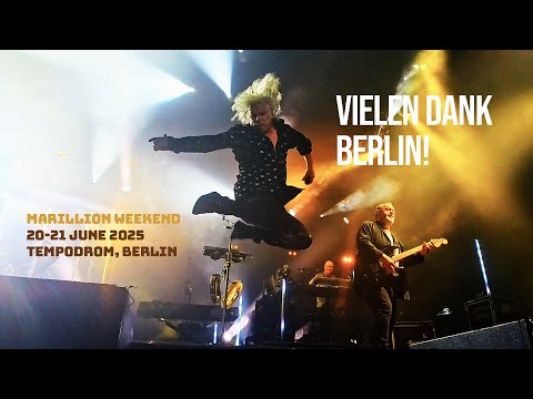 Vielen Dank Berlin! The MARILLION Weekend at the Tempodrom was spectacular!