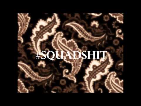 Dame Dinero & Jizzle - Squad Shit