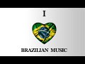 Tico Tico No Fubá - I Love Brazilian Music 