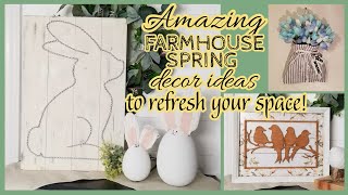 🌼AMAZING FARMHOUSE SPRING DECOR IDEAS TO REFRESH YOUR SPACE!~Bird, Bunny, & Bloom Diys