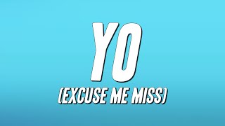 Chris Brown - Yo (Excuse Me Miss) [Lyrics]