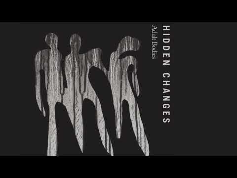 Adult Bodies - Hidden Changes