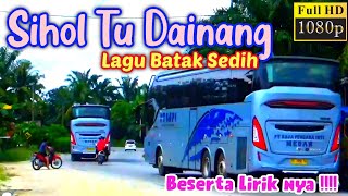 Download lagu Lagu Batak Sedih & Populer 'Sihol Tu Dainang' Enak Didenga Perjalanan Versi Bus Medan mp3 Download lagu Lagu Batak Sedih & Populer 'Sihol Tu Dainang' Enak Didenga Perjalanan Versi Bus Medan mp3