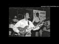 Eddie Taylor  Live  Greenville  MS 1972  -   Sloppy Drunk