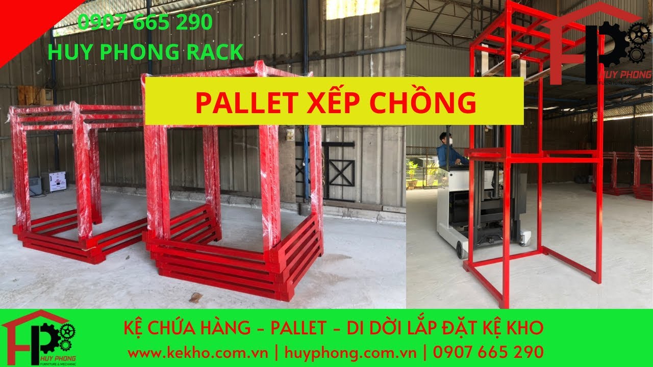 PALLET XẾP CHỒNG NGƯỢC | HUY PHONG RACK