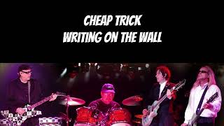 Cheap Trick — Writing On The Wall — Lyrics