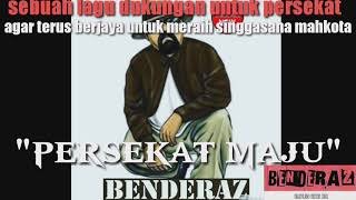 Download lagu PERSEKAT MAJU mp3