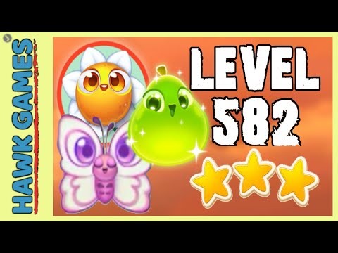 Farm Heroes Super Saga Level 582 - 3 Stars Walkthrough, No Boosters