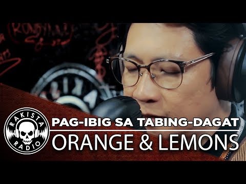Pag-Ibig sa Tabing-Dagat by Orange & Lemons | Rakista Live EP407
