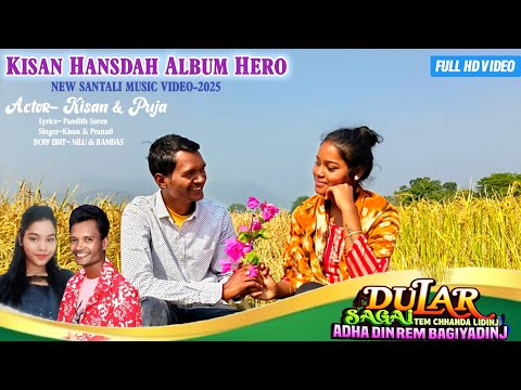 Mone Bagan Re Baha Futauena/ Cast- Kisan & Puja / New Santali Music Video-2025