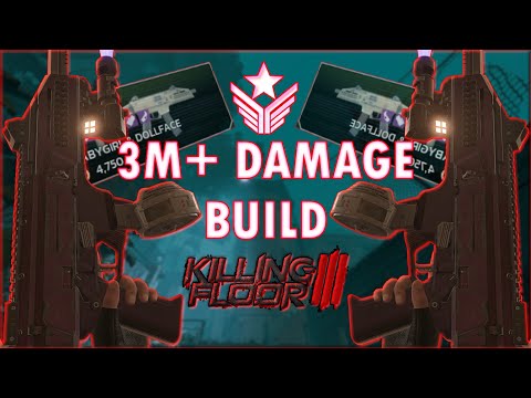 3 MILLION+ DAMAGE! The Highest Damage Build In Killing Floor 3! | COMMANDO BUILD