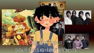 Download lagu Dig out your soul:Oasis' last album mp3 Download lagu Dig out your soul:Oasis' last album mp3