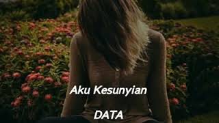 Download lagu aku kesunyian (DATA) mp3 Download lagu aku kesunyian (DATA) mp3