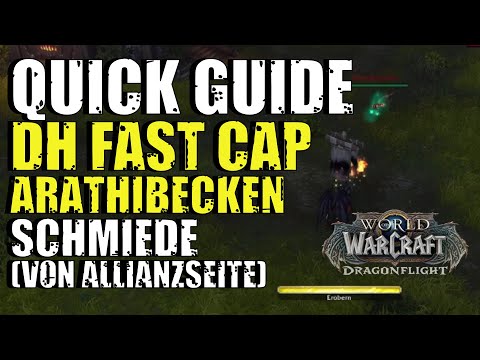QUICK GUIDE: RBG DH FAST CAP Arathibecken Schmiede (Allianz)  | PVP  | WoW Dragonflight Demonhunter