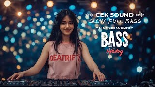 Download lagu Dj Cek Sound Slow Full Bass - Lingsir Wengi - Bass Njedug Glerrr mp3 Download lagu Dj Cek Sound Slow Full Bass - Lingsir Wengi - Bass Njedug Glerrr mp3