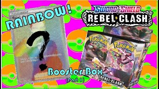 Pokemon REBEL CLASH Booster Box - Part 1 - BEST CARD IN THE SET! Huge Secret Rainbow PULL!