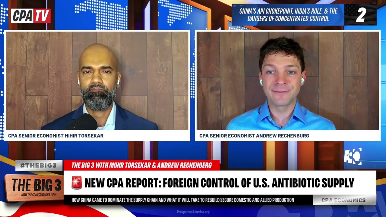 The Big 3: New CPA Economics Report Warns of Foreign Control Over U.S. Antibiotic Supply