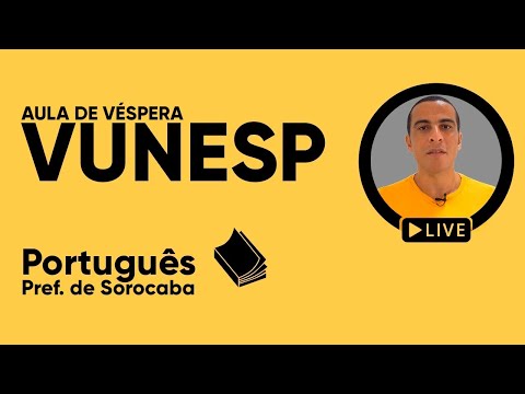 PORTUGUESE - EVE CLASS: SOROCABA COMPETITION (VUNESP 2020)