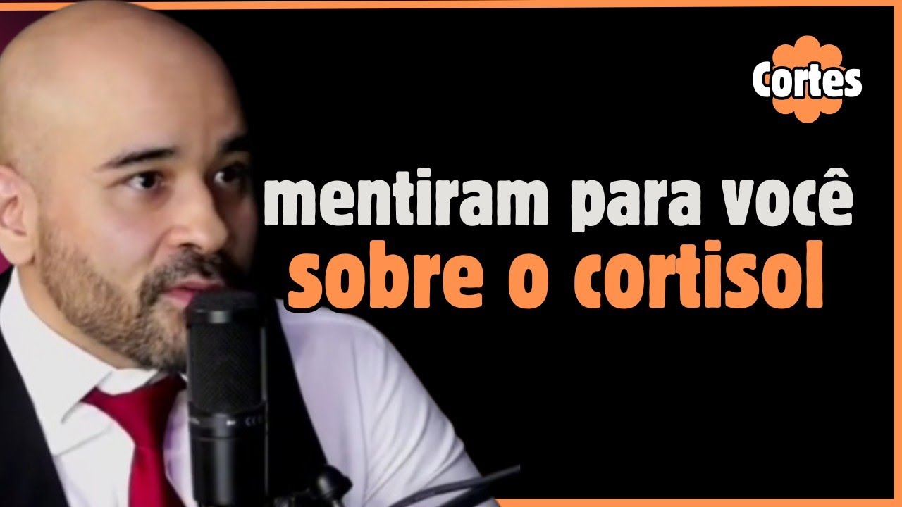 Fisiologista Explica Sobre a Função do Cortisol No Nosso Corpo | cortes