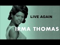 Irma Thomas "Live Again"