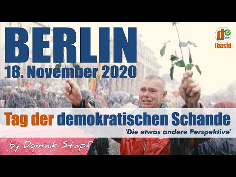 VOR ORT: Berlin, 18.11.2020 - Tag der demokratischen Schande - Die etwas andere Perspektive