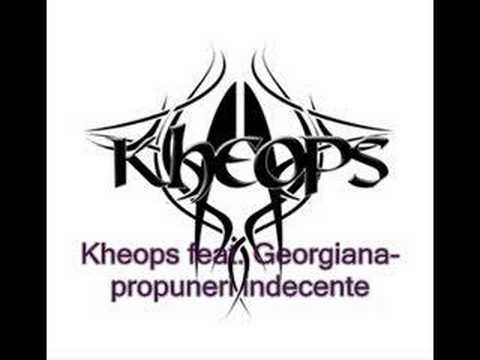 Kheops feat Georgiana- Propuneri indecente