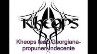 Kheops feat Georgiana- Propuneri indecente