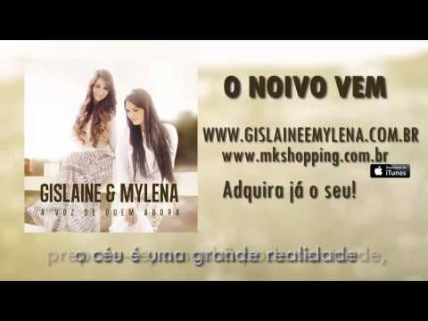 Gislaine e Mylena - O Noivo Vem (Legendado) HD