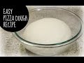 Quick and EASY Pizza Dough/ Base Recipe