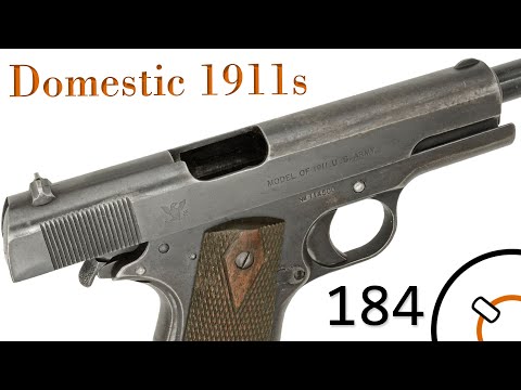 History of WWI Primer 184: Domestic 1911s Documentary