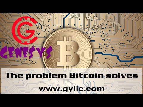 The Problem Bitcoin Solves : The Crypto Curious Course