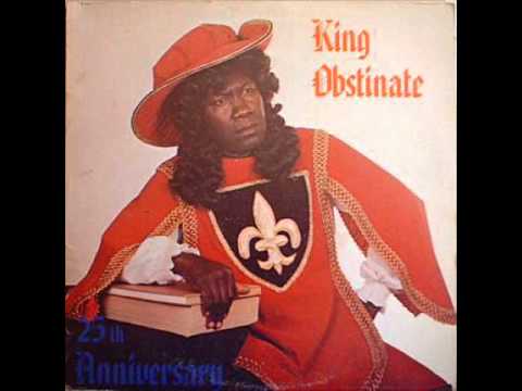 Antigua true Heroes(Son of the soil) King Obstinate