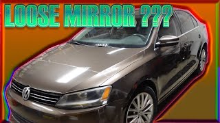 DIY Jetta MK6 Loose Mirror Fix