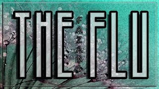 Fazari - The Flu