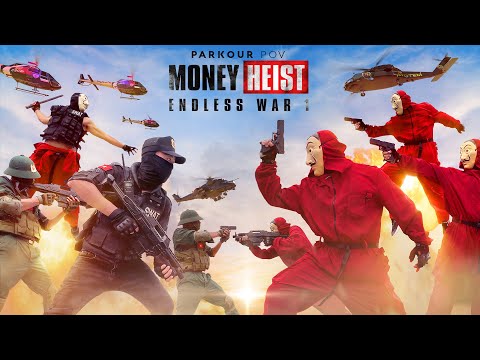 Parkour MONEY HEIST Endless War 1