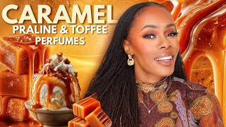 Top CARAMEL, PRALINE & TOFFEE Fragrances For Fall & Winter