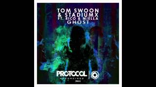 Stadiumx &amp; Tom Swoon feat. Rico &amp; Miella - Ghost