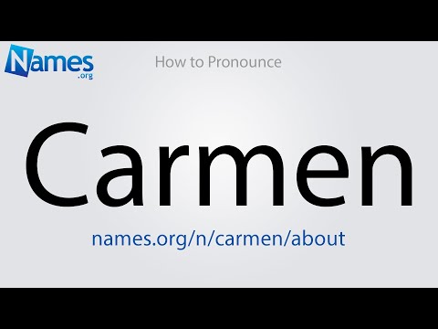 How to Pronounce Carmen