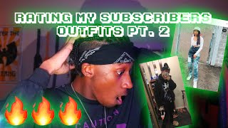 RATING MY SUBSCRIBERS OUTFITS!! PT. 2 🔥🔥😱