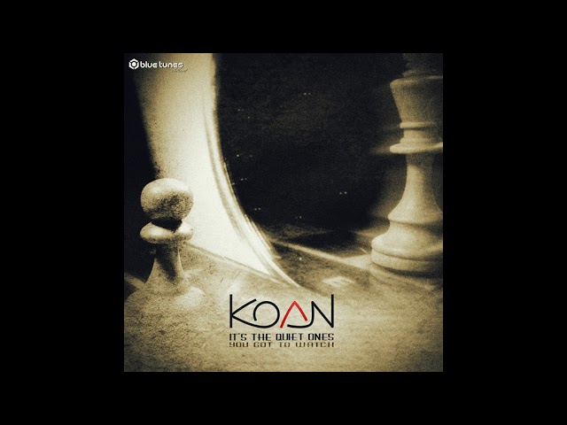 Koan - Awakening (Koan Remix)