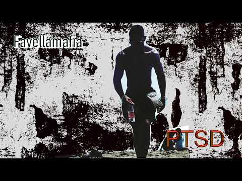 Favellamafia-  PTSD
