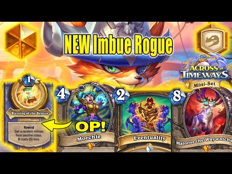 NEW Imbue Rogue Deck Is Actually So Powerful I Am Glad At Across the Timeways Mini-Set | Hearthstone
