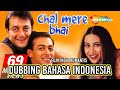 Tutorial Nonton Film India Chal Mere Bhai Dubbing Bahasa Indonesia Filmindiapopuler Tutorial