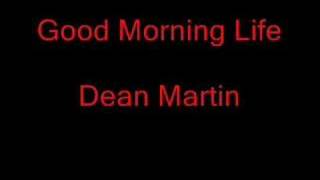 Dean Martin - Good Morning Life