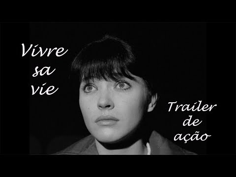 VIVRE SA VIE - Trailer de ação