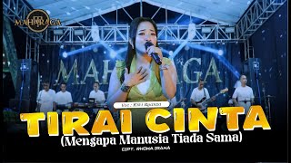 Download lagu TIRAI CINTA (Mengapa Manusia Tiada Sama) - KIKI RYANZA || MAHARAGA mp3 Download lagu TIRAI CINTA (Mengapa Manusia Tiada Sama) - KIKI RYANZA || MAHARAGA mp3